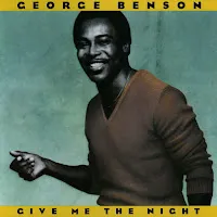 George Benson — Give Me The Night — обложка